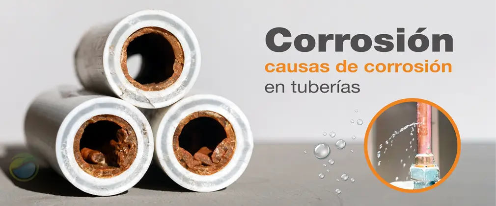Las causas de la corrosión de tuberías