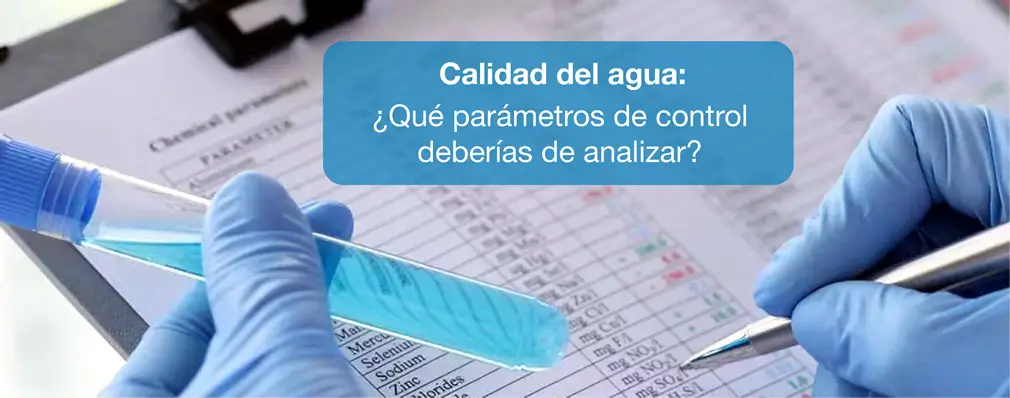 Calidad del agua parámetros de control