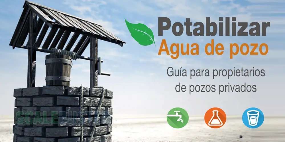 Desinfectar y potabilizar agua de pozo