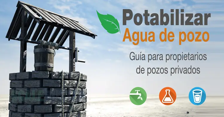 Desinfectar y potabilizar agua de pozo