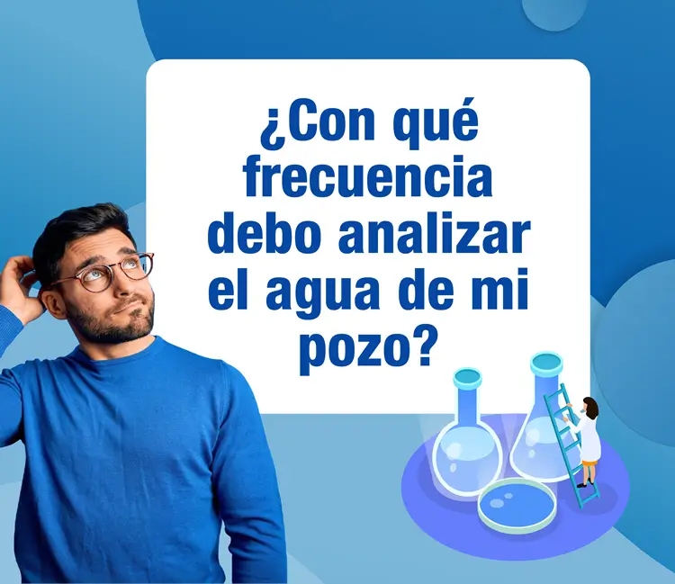 ¿Con qué frecuencia debo analizar el agua de mi pozo?