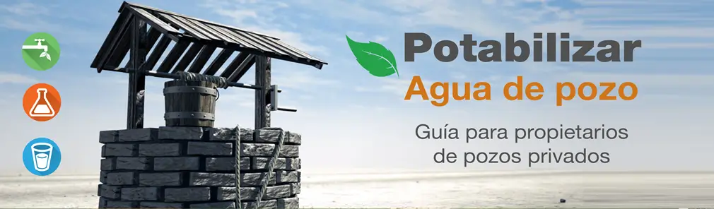 Potabilizar agua de pozo