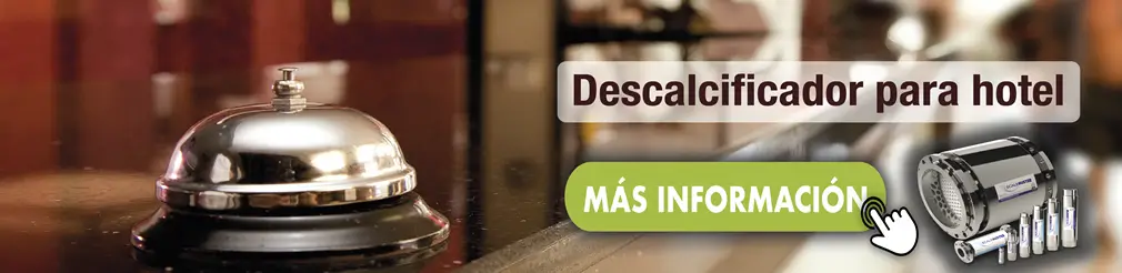 descalcificador hotel