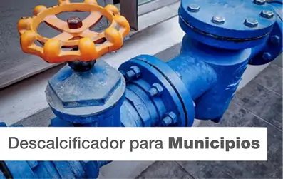 Descalcificador para Municipios