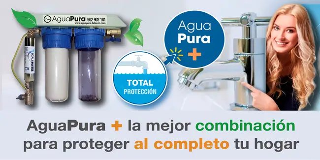 AguaPura + Filtración de agua para toda la casa